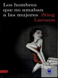 Los Hombres Que No Amaban A Las Mujeres (ISBN: 9788423343218)