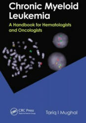 Chronic Myeloid Leukemia - Tariq I Mughal (ISBN: 9781842145777)