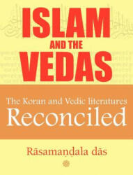 ISLAM And The VEDAS - Rasamandala Das (2012)