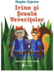 Irina și Școala Veverițelor (ISBN: 9789733412083)