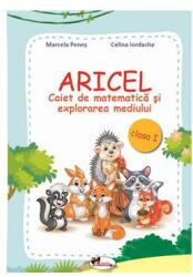 Aricel. Caiet de matematică și explorarea mediului. Clasa I (ISBN: 9786060093077)