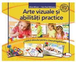 Arte vizuale și abilități practice. Caietul elevului pentru clasa pregătitoare (ISBN: 9786060093183)