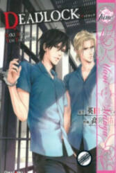 Deadlock Volume 1 (Yaoi Manga) - Yuh Takashina (ISBN: 9781569703229)