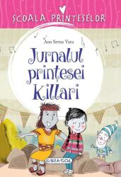 Școala prințeselor. Jurnalul prințesei Killari (ISBN: 9786060240846)