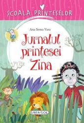 Școala prințeselor. Jurnalul prințesei Zina (ISBN: 9786060240853)