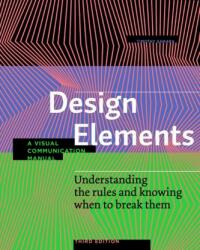 Design Elements, Third Edition (ISBN: 9781631598722)