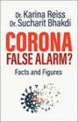 Corona, False Alarm? - Sucharit Bhakdi (ISBN: 9781645020578)