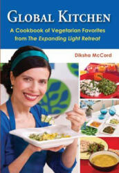 Global Kitchen - Diksha McCord (ISBN: 9781565891029)
