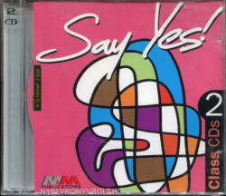 H. Q. Mitchell, J. Scott: Say Yes! to English Level 2 Class Audio CD (ISBN: 9789603790266)
