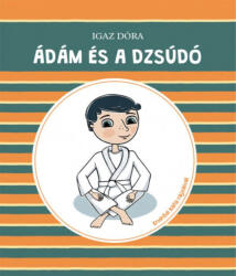 Ádám és a dzsúdó (2020)