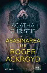 Asasinarea lui Roger Ackroyd - Agatha Christie (ISBN: 9786063363160)