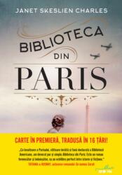 Biblioteca din Paris - Janet Skeslien Charles (ISBN: 9786063356377)