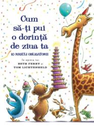 Cum sa-ti pui o dorinta de ziua ta - Beth Ferry (ISBN: 9786063347023)