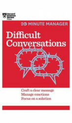 Difficult Conversations (HBR 20-Minute Manager Series) - Harvard Business Review (ISBN: 9781633695863)