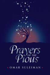 Prayers of the Pious - Omar Suleiman (ISBN: 9781847741295)