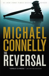 Reversal - Michael Connelly (ISBN: 9780316069489)