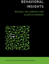 Behavioral Insights - Elspeth Kirkman (ISBN: 9780262539401)