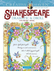 Creative Haven Shakespeare Dramatic & Droll Coloring Book - Marty Noble (ISBN: 9780486841786)