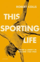 This Sporting Life - Colls, Robert (ISBN: 9780198208334)