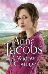 A Widow's Courage - JACOBS ANNA (ISBN: 9781473677852)