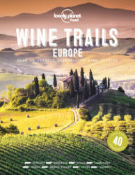 Wine Trails - Europe (ISBN: 9781788689465)