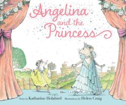 Angelina și prințesa (ISBN: 9781534469617)