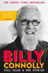 Tall Tales and Wee Stories - Billy Connolly (ISBN: 9781529361360)