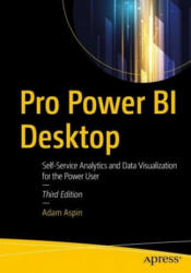 Pro Power BI Desktop - Adam Aspin (ISBN: 9781484257623)
