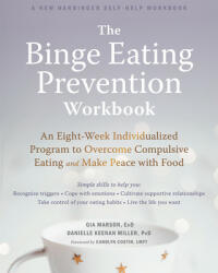 Binge Eating Prevention Workbook - Gia Marson, Danielle Keenan-Miller (ISBN: 9781684033614)