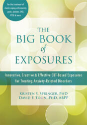 Big Book of Exposures - Kristen S. Springer, David F. Tolin (ISBN: 9781684033737)