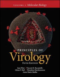 Principles of Virology - Molecular Biology, Fifth Edition Volume 1 - Vincent R. Racaniello, Glenn F. Rall (ISBN: 9781683672845)