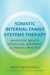 Terapia somatică Internal Family Systems (ISBN: 9781623174880)
