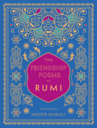 Friendship Poems of Rumi - Nader Khalili (ISBN: 9781577152194)