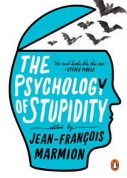 Psychology of Stupidity (ISBN: 9780143134992)