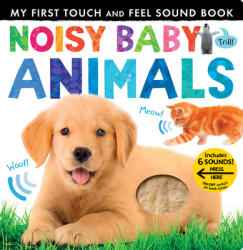 Noisy Baby Animals - Tiger Tales (ISBN: 9781680106657)