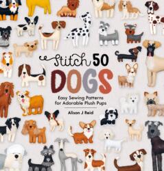 Stitch 50 Dogs (ISBN: 9781446308233)