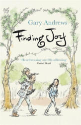 Finding Joy - Gary Andrews (ISBN: 9781529338133)