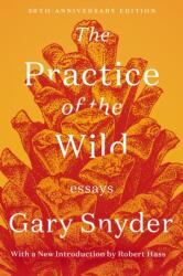 The Practice of the Wild (ISBN: 9781640094215)