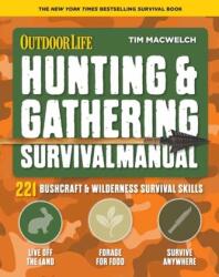 Hunting and Gathering Survival Manual (ISBN: 9781681885391)