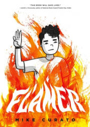 Mike Curato - Flamer - Mike Curato (ISBN: 9781250756145)