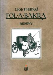Föl a bakra (ISBN: 9786158151313)
