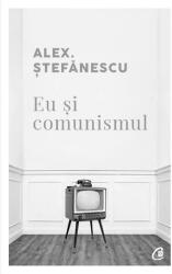 Eu și comunismul (ISBN: 9786064406958)