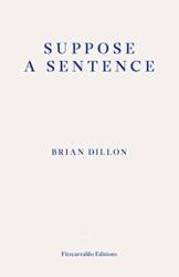 Suppose a Sentence (ISBN: 9781913097011)