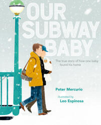 Our Subway Baby - Leo Espinosa (ISBN: 9780525427544)