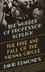 Murder of Professor Schlick (ISBN: 9780691164908)