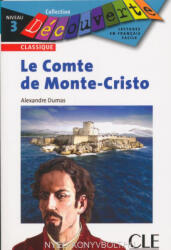 Alexandre Dumas , Brigitte Faucard-Martinez: Le Comte de Monte-Cristo - Niveau 3 - Lecture Découverte - Livre (ISBN: 9782090313680)