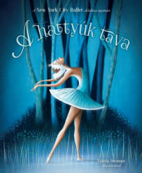 A hattyúk tava - New York City Ballet (ISBN: 9786155781636)