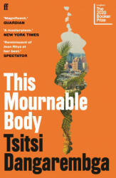 This Mournable Body - Tsitsi Dangarembga (ISBN: 9780571355525)