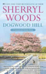 Dogwood Hill - Sherryl Woods (2014)