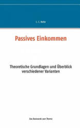 Passives Einkommen - L C Nolte (ISBN: 9783732298112)